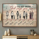 To My Mom God Says You Are Faith Wall Decor - Poster