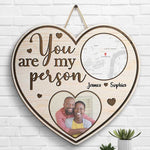 Custom Photo You Are My Person Couple Gifts - Personalized Wood Sign