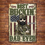 Custom Name Buckin Dad Hunting Gifts - Personalized Metal Sign