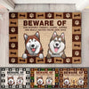 Beware Of Our Intensely - Personalized Decorative Mat - Gift For Dog Lovers, Dog Owners, Dog Gift, Gift For Pet Lovers