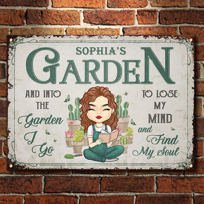 I Go Into The Garden To Find My Soul - Personalized Metal Sign