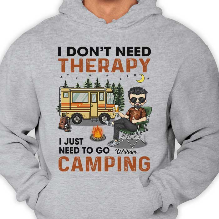 I Don't Need Therapy I Just Need To Go Camping - Gift For Camping Couples, Personalized Unisex T-shirt, Hoodie, Sweatshirt