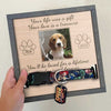 Your Love Is A Treasure - Memorial Personalized Custom Pet Loss Sign, Collar Frame - Upload Image, Sympathy Gift, Gift For Pet Owners, Pet Lovers