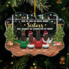 Sisters Will Always Be Connected By Heart - Personalized Custom Benelux Shaped Acrylic Christmas Ornament - Gift For Bestie, Best Friend, Sister, Birthday Gift For Bestie And Friend, Christmas Gift