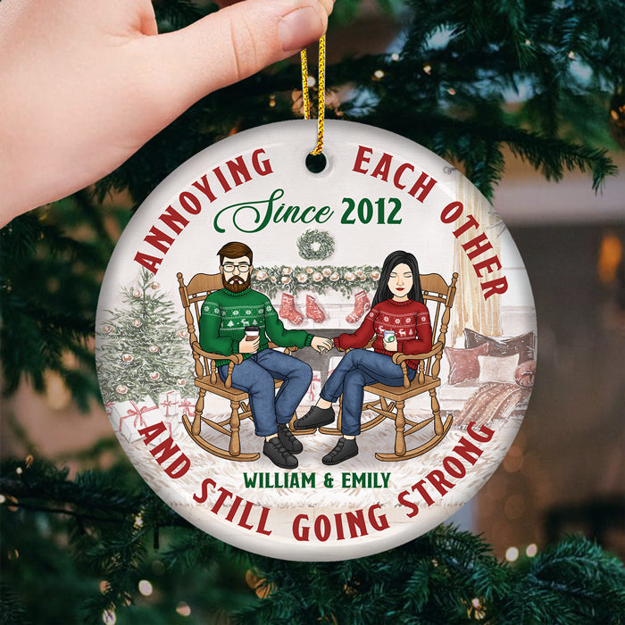 Annoying Each Other For Decades But Still Going Strong Now - Couple Personalized Custom Ornament - Ceramic Round Shaped - Christmas Gift For Husband Wife, Anniversary
