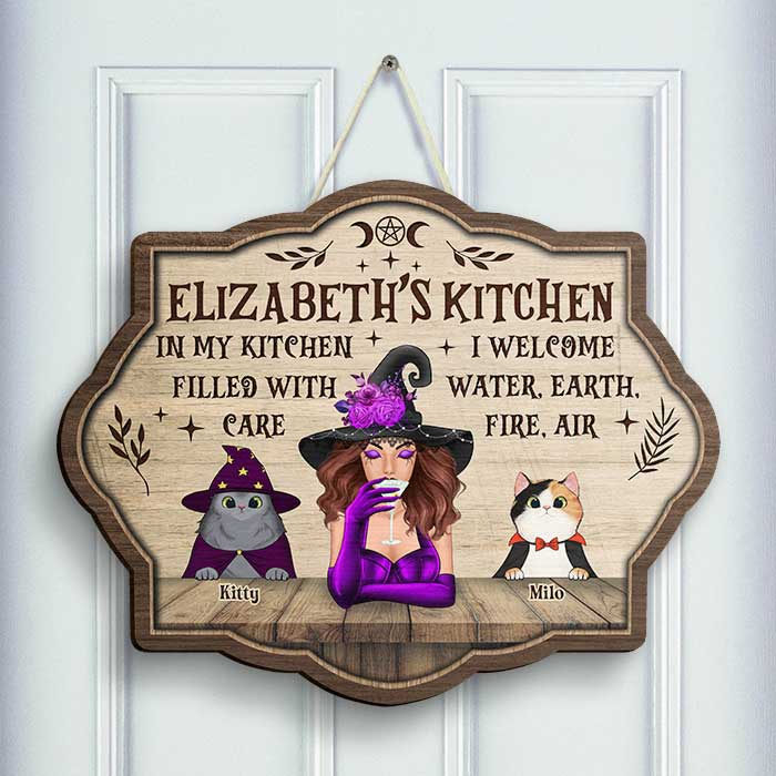 In My Kitchen Filled With Care Welcome Water, Earth, Fire, Air - Personalized Shaped Wood Sign - Gift For Witches, Gift For Yourself, Gift For Pet Lovers, Halloween Gift