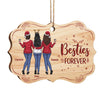 Besties Forever And Always - Personalized Custom Benelux Shaped Wood Christmas Ornament - Gift For Bestie, Best Friend, Sister, Birthday Gift For Bestie And Friend, Christmas Gift