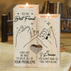 You Won't Have To Face Problems Alone - Bestie Candle Holder - Christmas Gift For Best Friends, BFF, Sisters