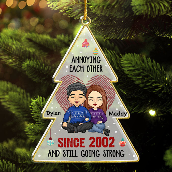 Annoying Each Other And Still Going Strong - Personalized Custom Christmas Tree Shaped Acrylic Christmas Ornament - Gift For Couple, Husband Wife, Anniversary, Engagement, Wedding, Marriage Gift, Christmas Gift