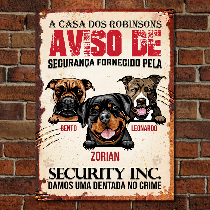 Damos uma dentada no crime Portuguese - Funny Personalized Dog Metal Sign