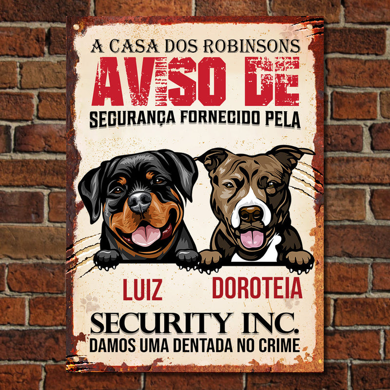 Damos uma dentada no crime Portuguese - Funny Personalized Dog Metal Sign