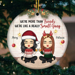 Custom Name Christmas Small Gang Gifts for Best Friends - Personalized Ornament