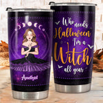 Custom Name Witch Halloween Gifts - Personalized Tumbler