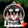 Family Is Everything - Memorial Personalized Custom Ornament - Acrylic Snow Globe Shaped - Sympathy Gift, Christmas Gift For Family Members