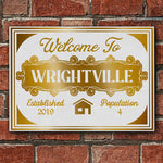 Custom Town Welcome Sign for New Homeowners - Personalized Metal Sign