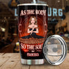 As The Body So The Soul - Personalized Witch Tumbler - Gift For Witches, Gift For Yourself, Halloween Gift