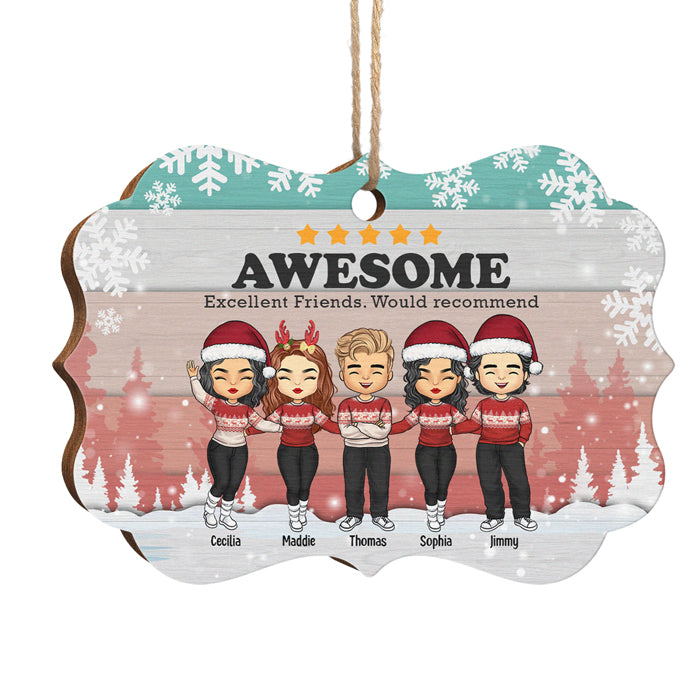 Excellent Friends Would Recommend - Personalized Custom Benelux Shaped Wood Christmas Ornament - Coworker, Office, Employee Appreciation, Farewell Gift, Work Friend, Colleagues Friendship