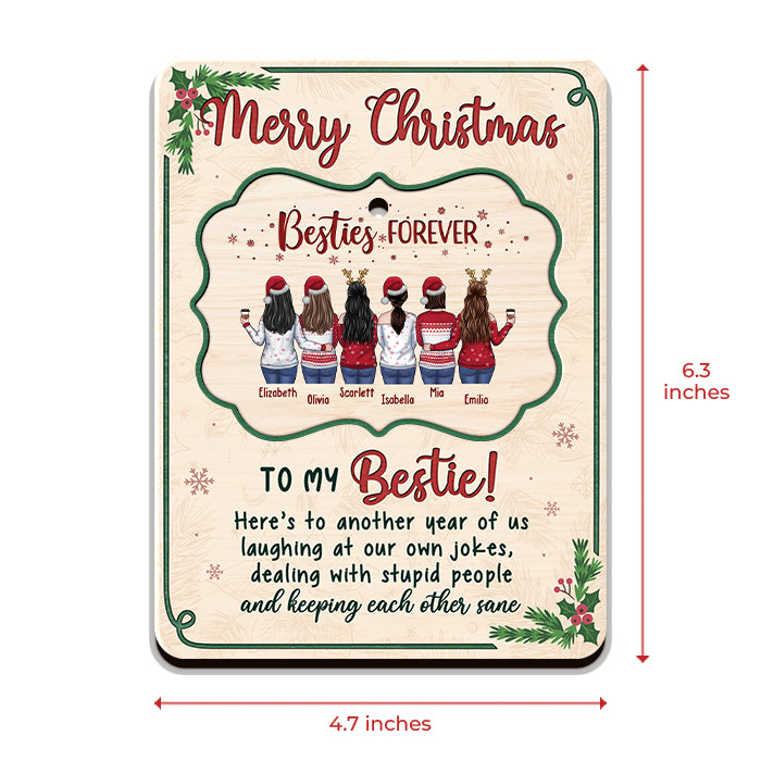 Here’s To Another Year Of Us Laughing At Our Own Jokes - Personalized Christmas Wooden Card With Pop Out Ornament - Gift For Bestie, Best Friend, Sister, Birthday Gift For Bestie And Friend, Christmas Gift