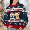 Happy Pawliday - Personalized Custom Unisex Ugly Christmas Sweatshirt, Wool Sweatshirt, All-Over-Print Sweatshirt - Gift For Dog Lovers, Pet Lovers, Christmas Gift