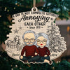 A Day Is Not Complete Without Annoying Each Other - Couple Personalized Custom Ornament - Wood Unique Shaped - Christmas Gift For Husband Wife, Anniversary