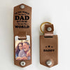 You Mean The World To Me - Personalized PU Leather Keychain - Upload Image, Gift For Dad