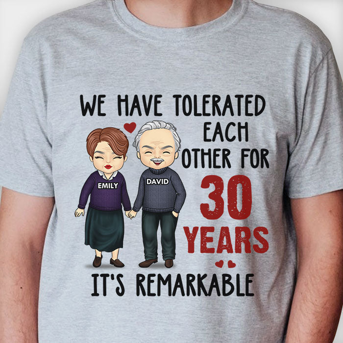 We Have Tolerated Each Other - Personalized Unisex T-shirt, Hoodie, Sweatshirt - Gift For Couple, Husband Wife, Anniversary, Engagement, Wedding, Marriage Gift