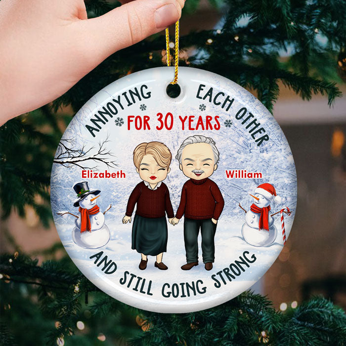 Annoying For Many Years And Going Strong - Personalized Custom Round Shaped Ceramic Christmas Ornament - Gift For Couple, Husband Wife, Anniversary, Engagement, Wedding, Marriage Gift, Christmas Gift