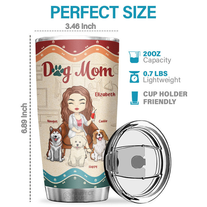 Being A Dog Mom Is My Happily Ever After - Personalized Tumbler - Gift For Dog Lovers, Dog Owners, Dog Gift, Gift For Pet Lovers