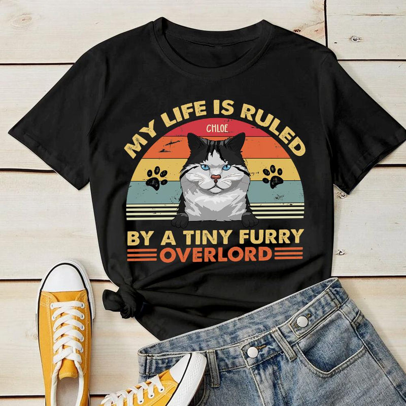 My Life Is Ruled By A Tiny Furry Overlord - Funny Personalized Cat T-shirt