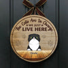 Cats Are In Charge - Funny Personalized Cat Door Sign