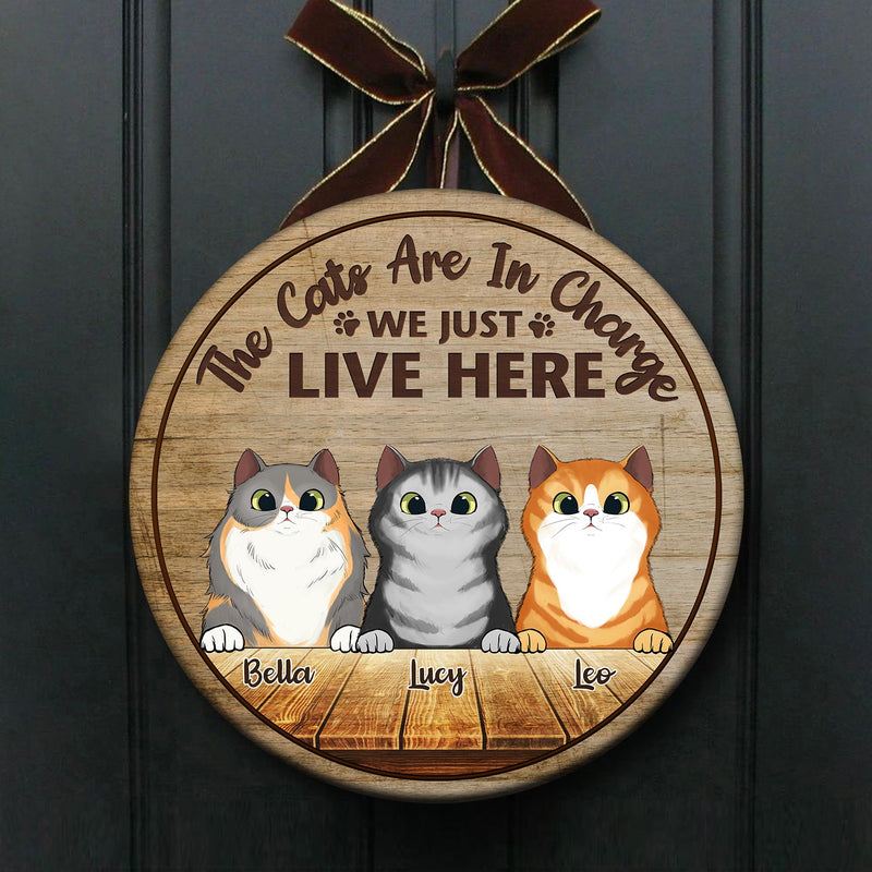 Cats Are In Charge - Funny Personalized Cat Door Sign