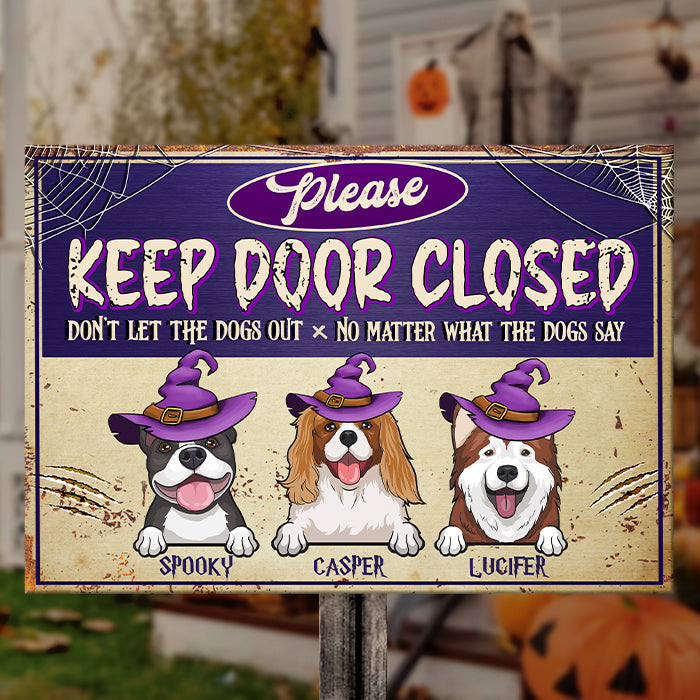 Funny Halloween Dog Door Sign for Dog Lovers - Metal Sign