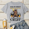 God Is Great - Beer Is Good - T-shirt