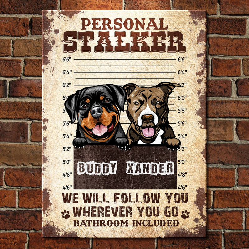 Custom Dog Stalker Bathroom Decor for Dog Lovers - Personalized Metal Sign