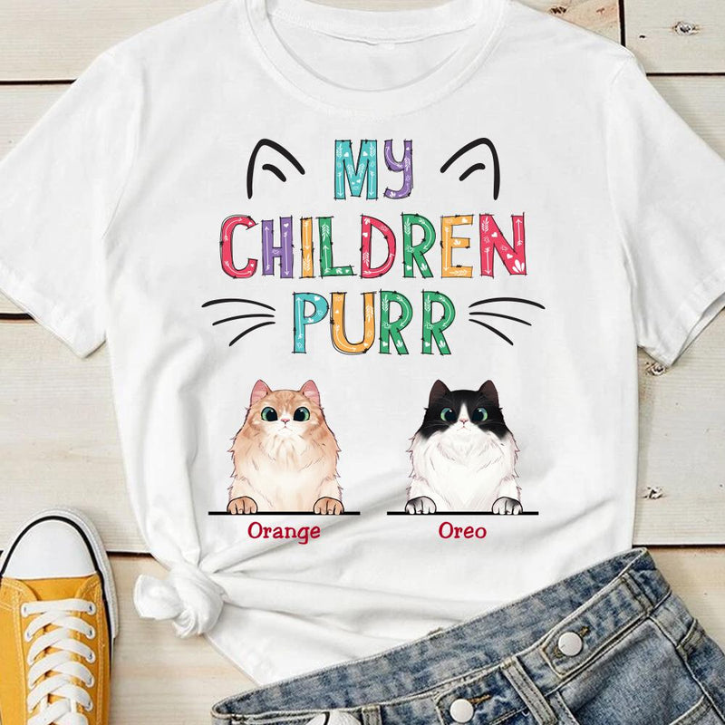 My Children Purr - Funny Personalized Cat T-shirt