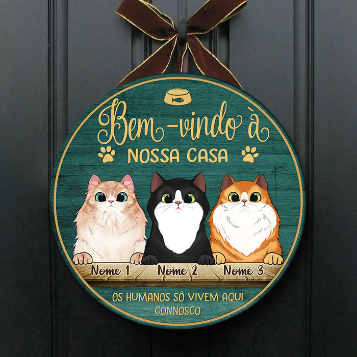 Bem-vindo À Minha Casa - Sinal De Porta De Gato Personalizado E Engraçado, Funny Personalized Cat Door Sign Portuguese