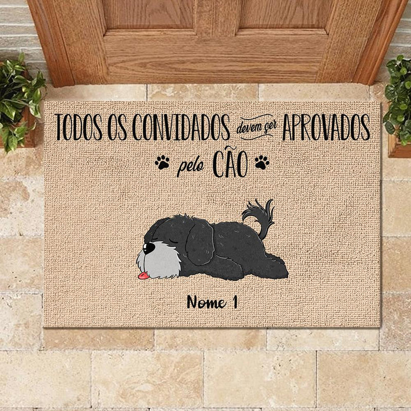 Todos Os Convidados Devem Ser Aprovados Pelo Cão Portuguese - Funny Personalized Dog Decorative Mat