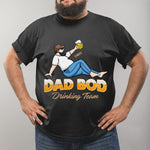 Funny Dad Bod Drinking Team Gifts for Dads - Apparel