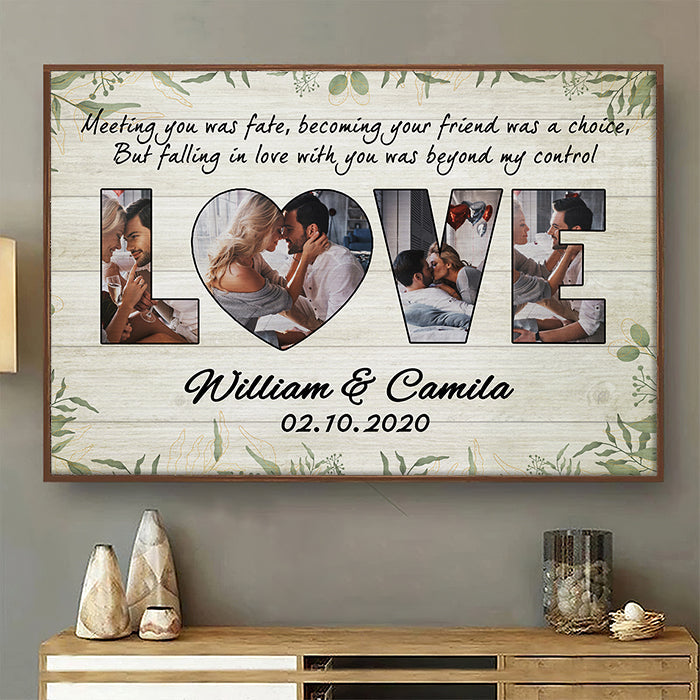 Falling In Love With You Was Beyond My Control -  Upload Image, Horizontal Poster