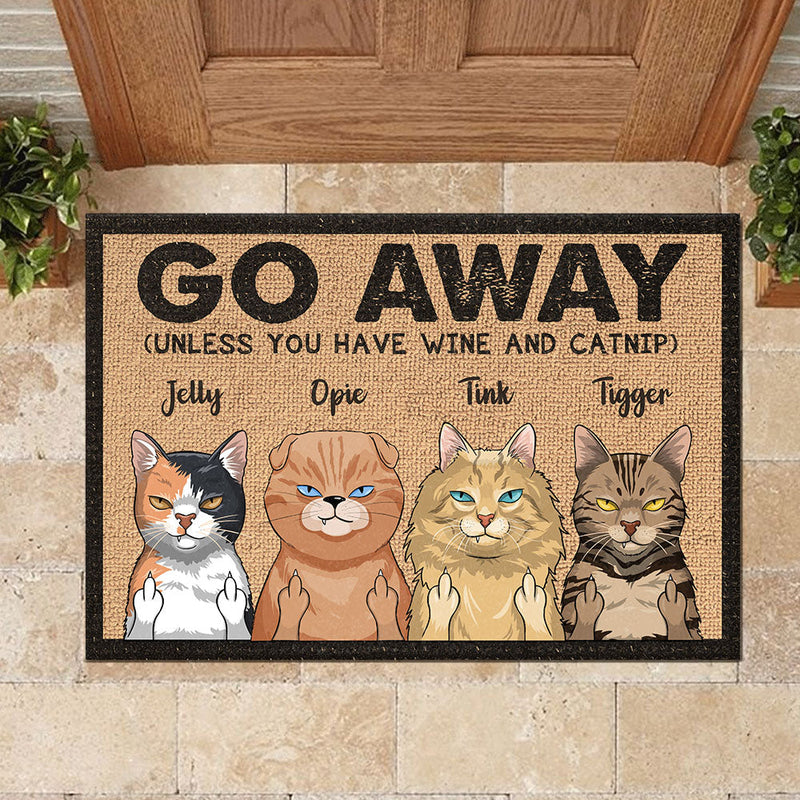 Go Away Unless You Have Wine And Catnip - Funny Personalized Cat Decorative Mat