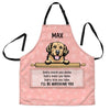 I Will Be Watching You - Funny Personalized Dog Apron