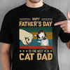 Happy Father's Day To The Best Cat Dad - Gift For Dad, Personalized Unisex T-Shirt