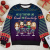 Like Drunk And Disorderly - Bestie Personalized Custom Ugly Sweatshirt - Unisex Wool Jumper - Christmas Gift For Best Friends, BFF, Sisters
