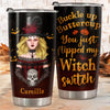 Buckle Up Buttercup You Just Flipped My Witch Switch - Personalized Tumbler - Gift For Yourself, Halloween Gift