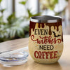 Even Witches Need Coffee - Personalized Wine Tumbler - Gift For Yourself, Halloween Gift
