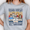 Thanks For Sharing Your DNA - Personalized Unisex T-shirt - Gift For Dad