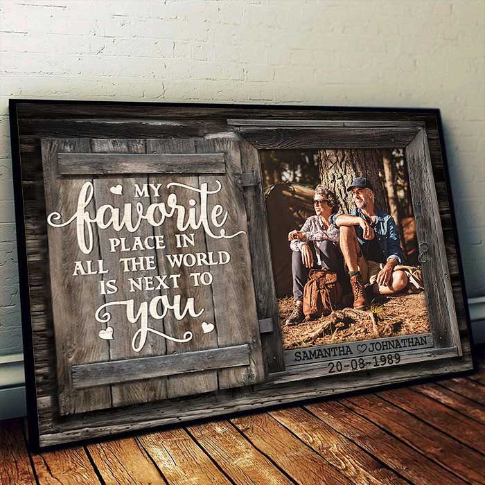 My Favorite Place In The Whole World Is Next To You - Upload Image, Gift For Couples, Husband Wife - Personalized Horizontal Poster
