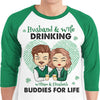 We're Drinking Buddies For Life - Gift For Couples, Husband Wife, Personalized St. Patrick's Day Unisex Raglan Shirt