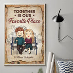 Custom Name Together Is Our Favorite Place Couple Gifts - Personalized Poster