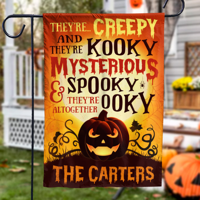 There're Creepy And There're Kooky - Personalized Funny Cat Flag, Halloween Ideas.